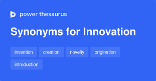innovation synonym